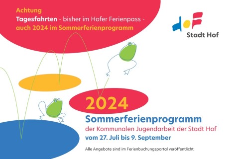 Sommerferienprogramm 2024 der Kommunalen Jugendarbeit der Stadt Hof